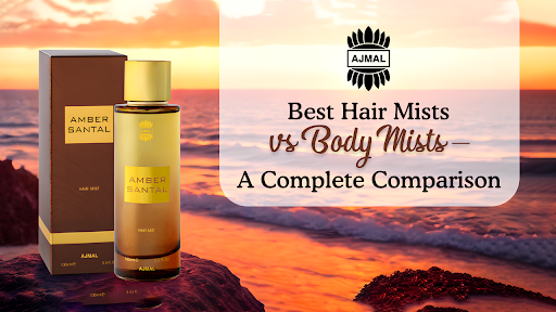 Best Hair Mists vs Body Mists: A Complete Comparison
